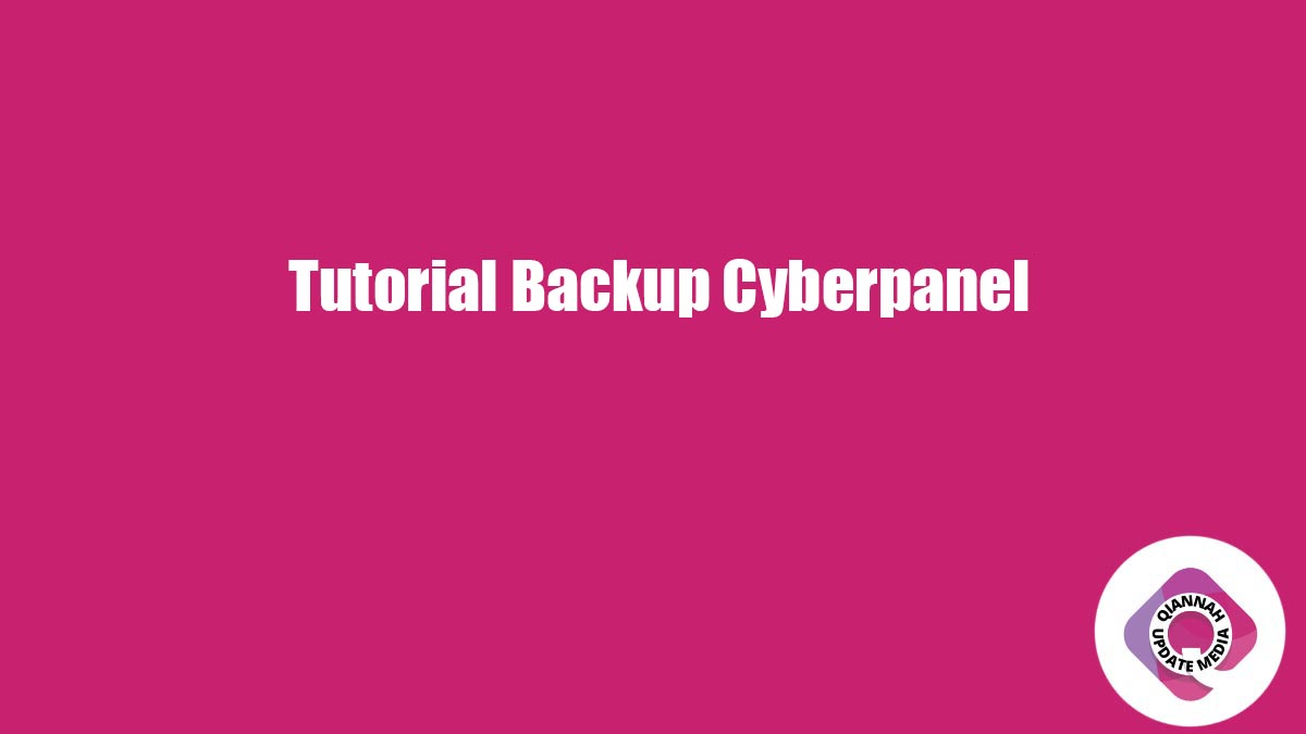 Tutorial Backup Cyberpanel