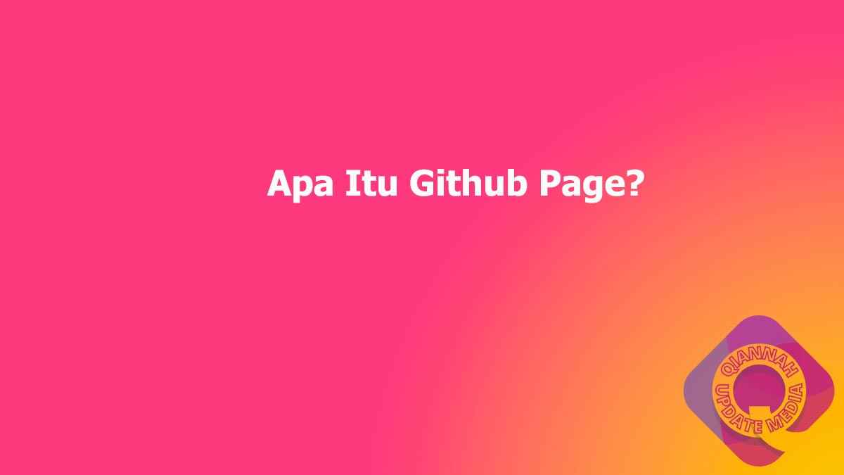 Apa Itu Github Page?